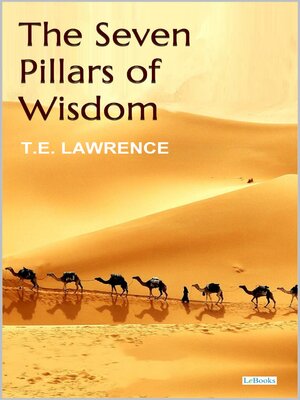 cover image of The Seven Pillars of Wisdom--Lawrence
